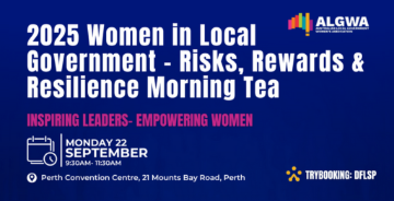 2025 Women in Local Government - Risks, Rewards & Resilience